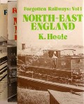 Book cover of Forgotten Railways  by WHITE, H.P. & others 